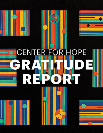 Center for Hope Gratitude Report cover image Center for Hope Gratitude Report cover image